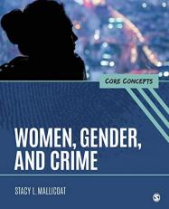 Women, Gender, and Crime : Core Concepts 