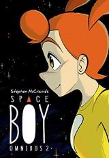 Stephen Mccranie's Space Boy Omnibus Volume 2 