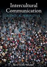 Intercultural Communication : A Critical Perspective 