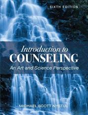 Introduction to Counseling : An Art and Science Perspective 6th