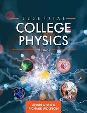 Essential College Physics Volume I 2nd