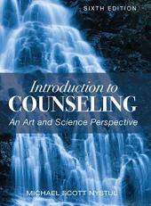 Introduction to Counseling : An Art and Science Perspective 6th