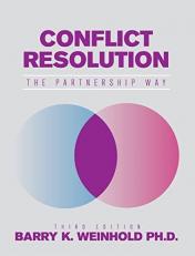 Conflict Resolution : The Partnership Way 3rd