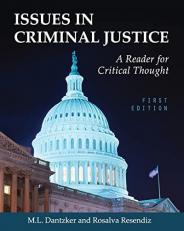 Issues in Criminal Justice : A Reader for Critical Thought 