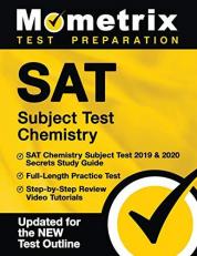 SAT Subject Test Chemistry - SAT Chemistry Subject Test 2019 & 2020 Secrets Study Guide, Full-Length Practice Test, Step-By-Step Review Video Tutorials : [updated for the New Test Outline] 