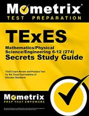 TExES Mathematics/Physical Science/Engineering 6-12 (274) Secrets Study Guide: TExES Exam Review and Practice Test for the Texas Examinations of Educator Standards