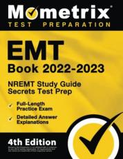 EMT Book 2022-2023 - NREMT Study Guide Secrets Test Prep, Full-Length Practice Exam, Detailed Answer Explanations : [4th Edition]
