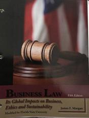 Business Law: Its Global Impacts on Business, Ethics and Sustainability 