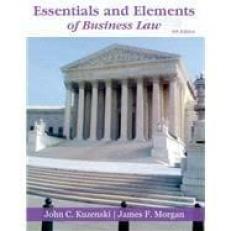 Essentials and Elements of Business Law 6th