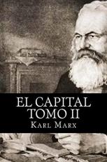 El Capital : Tomo II (Spanish Edition) 