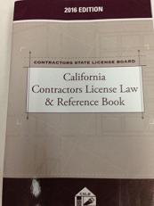 California Contractors License Law & Reference Book 2016 