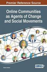 Online Communities As Agents of Change and Social Movements 