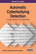 Automatic Cyberbullying Detection : Emerging Research and Opportunities 