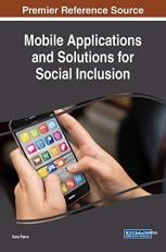 Mobile Applications and Solutions for Social Inclusion 