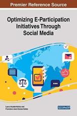 Optimizing e-Participation Initiatives Through Social Media 