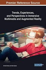 Trends, Experiences, and Perspectives in Immersive Multimedia and Augmented Reality 