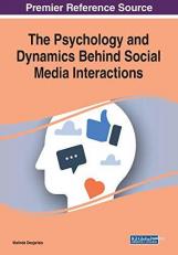 The Psychology and Dynamics Behind Social Media Interactions 