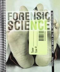 Forensic Science: Introduction to the Crime Scene 