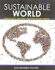 Sustainable World: Approaches to Analyzing and Resolving Wicked Problems 2nd