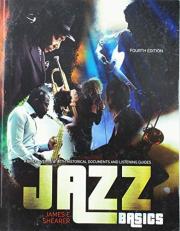 Jazz Basics: A Brief Overview with Historical Documents and Listening Guides with Access 4th