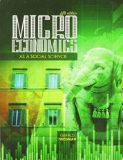 Microeconomics As a Social Science 5th