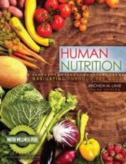 Human Nutrition: Navigating Through the Maze 3rd