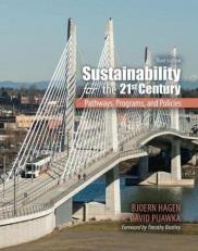 Sustainability for the 21st Century : Pathways, Programs, and Policies