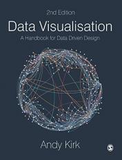 Data Visualisation : A Handbook for Data Driven Design 2nd