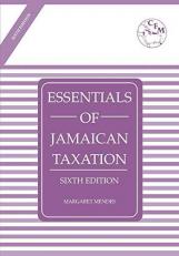 Essentials of Jamaican Taxation Sixth Edition