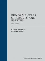 Fundamentals of Trusts and Estates 5th