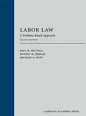 Labor Law : A Problem-Based Approach 2nd