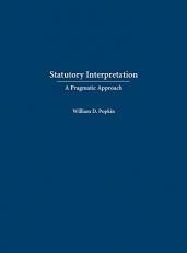 Statutory Interpretation : A Pragmatic Approach 