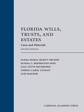Florida Wills, Trusts, and Estates : Cases and Materials 4th
