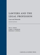 Lawyers and the Legal Profession (Paperback) : Cases and Materials 4th