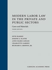 Modern Labor Law in the Private and Public Sectors : Cases and Materials 3rd