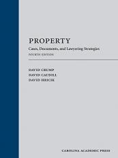 Property : Cases, Documents, and Lawyering Strategies 4th