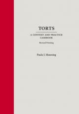 Torts : A Context and Practice Casebook 