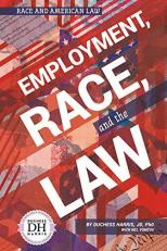 Employment, Race, and the Law 