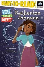 Katherine Johnson : Ready-To-Read Level 3
