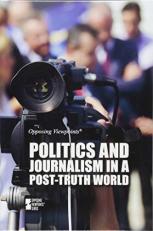 Politics and Journalism in a Post-Truth World 