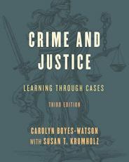 Crime and Justice : Learning Through Cases 3rd