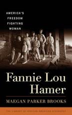 Fannie Lou Hamer : America's Freedom Fighting Woman 