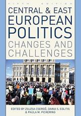 Central and East European Politics : Changes and Challenges 5th