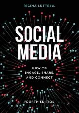 Social Media : How to Engage, Share, and Connect 4th