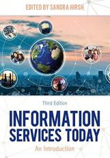 Information Services Today : An Introduction 3rd
