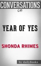 Conversations on Year of Yes by Shonda Rhimes 