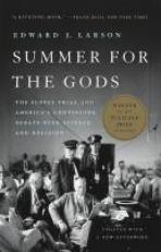 Summer for the Gods : The Scopes Trial and America's Continuing Debate over Science and Religion 