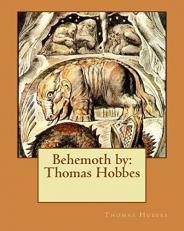 Behemoth by: Thomas Hobbes 