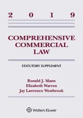 Comprehensive Commercial Law : 2019 Statutory Supplement 