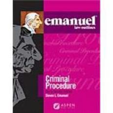 Emanuel Law Outlines: Criminal Procedure 